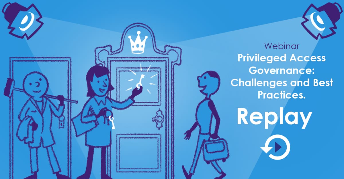 Webinar - Privileged Access Governance Challenges and Best Practices